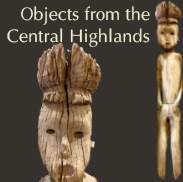 Objects from the Central Highlands